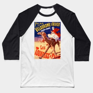 Les Touaregs à Paris 1894 On Camels In Paris Baseball T-Shirt